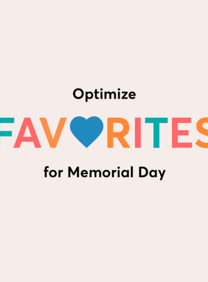 Optimize Favorites for Memorial Day