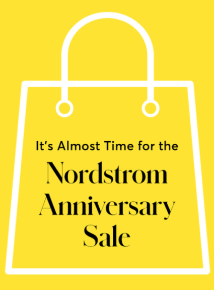 It’s Almost Time for the Nordstrom Anniversary Sale!