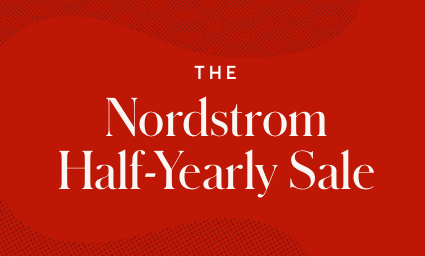 Nordstrom Half Yearly + Post Holiday Sales