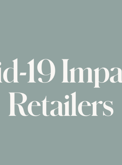 Covid-19 Impacted Retailers