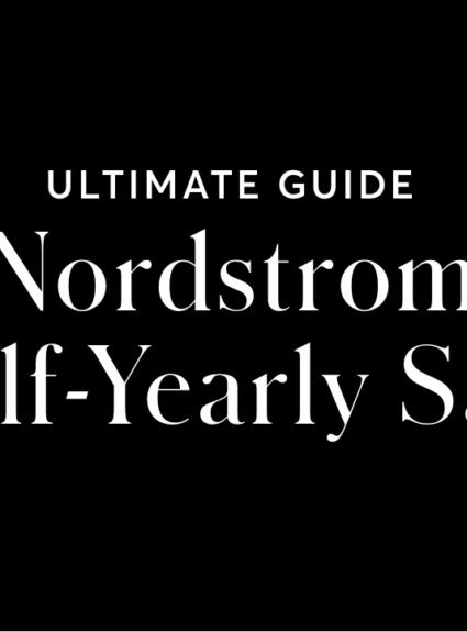 The Nordstrom Half-Yearly Sale Ultimate Guide