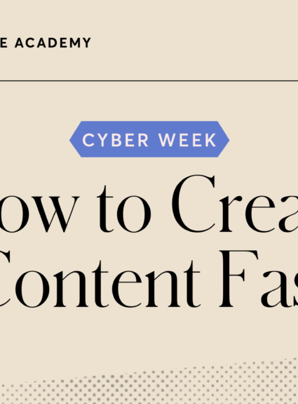 How to Create Content Fast