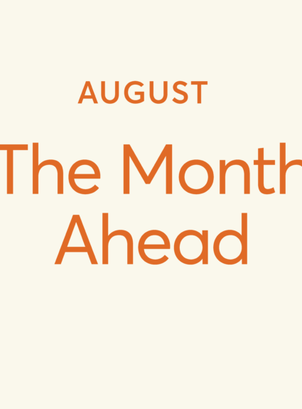 August: The Month Ahead