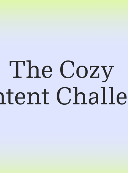 The Cozy Content Challenge