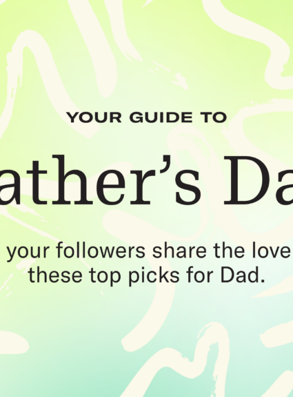 Your Guide to Father’s Day